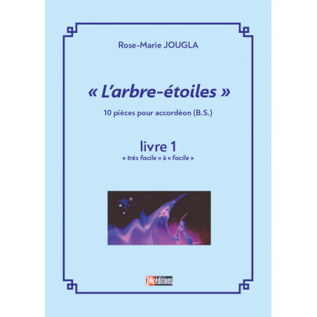 L'arbre étoile Livre 1 - Rose-Marie Jougla
