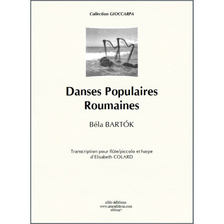 Danses Populaires Roumaines - Béla Bartók