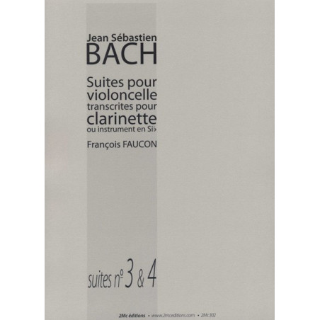 Suites de Bach 3 & 4 – Transcription pour clarinette | 2Mc Éditions