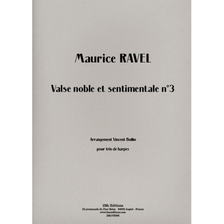 Valse noble et sentimentale n°3 - Maurice Ravel