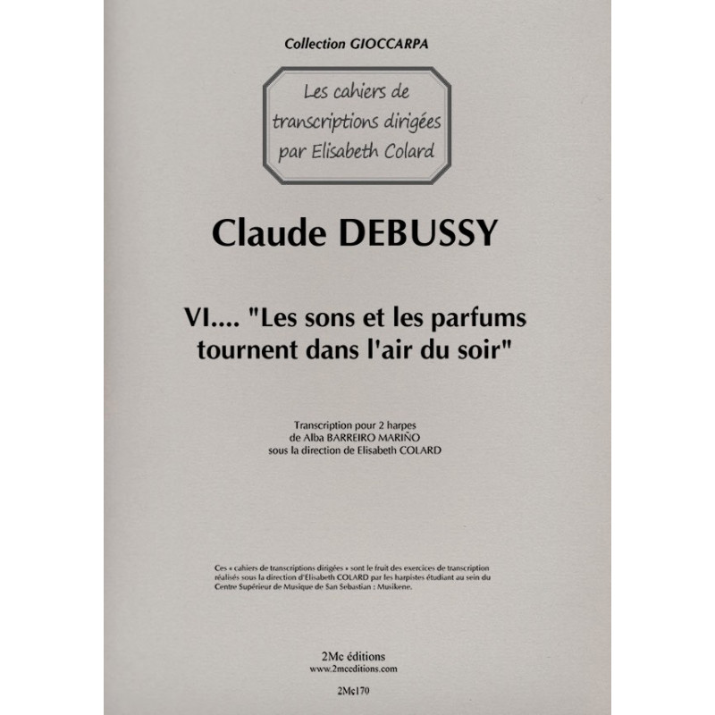 Debussy Les sons et les parfums...