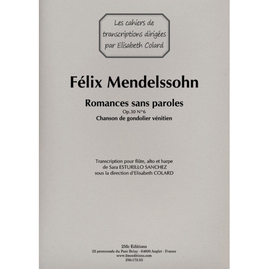 Félix  Mendelssohn - Romances sans paroles pour flûte, alto et harpe