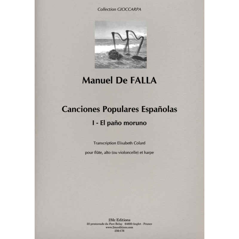 El paño moruno – Manuel de Falla pour flûte, alto ou violoncelle et harpe