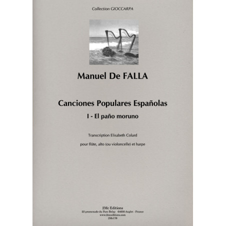 El paño moruno – Manuel de Falla pour flûte, alto ou violoncelle et harpe