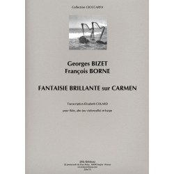 Fantaisie brillante sur Carmen – Georges Bizet / François Borne
pour flûte, alto ou violoncelle et harpe
