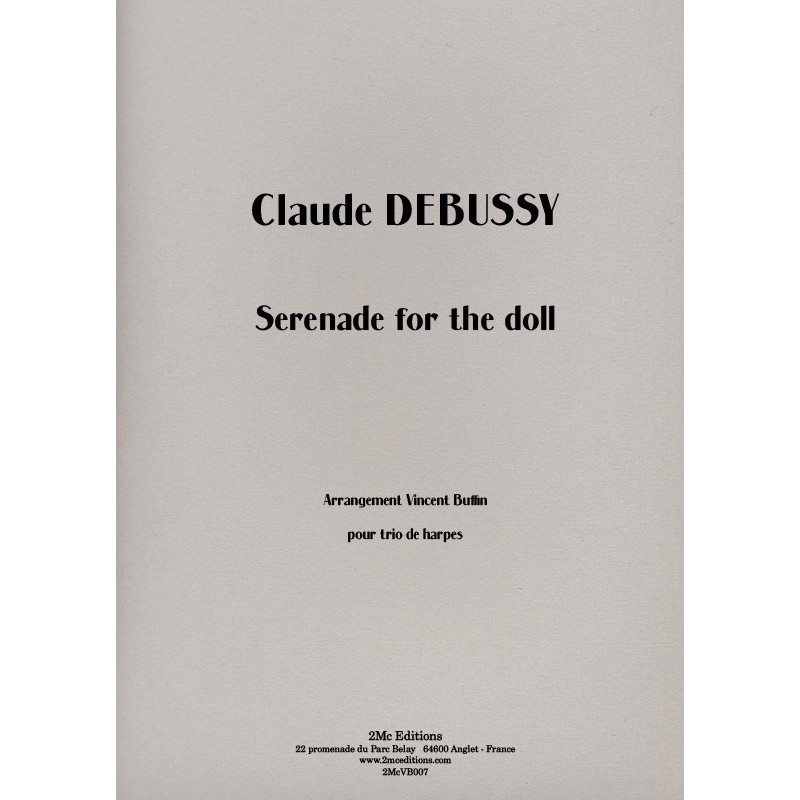 Debussy - Serenade for the doll