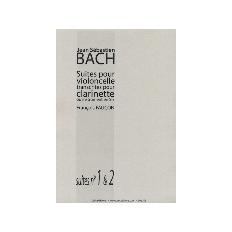 Suites de Bach 1 et 2 Transcription pour clarinette