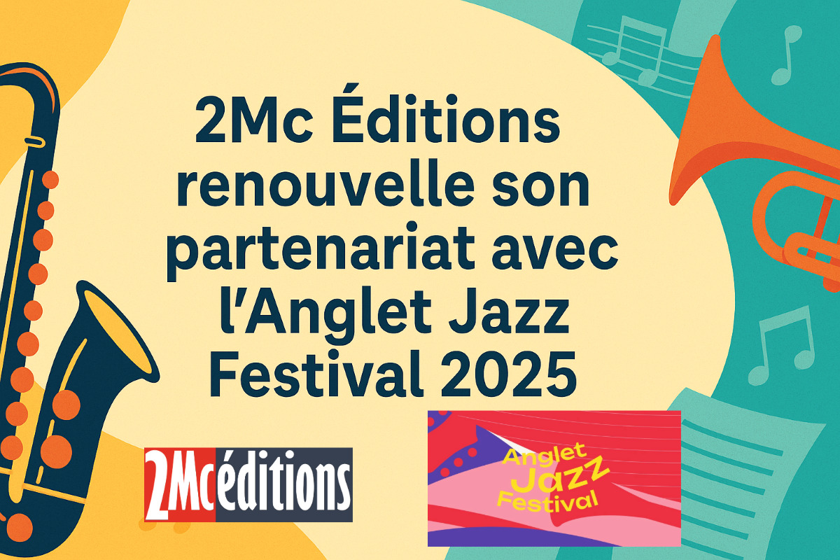 2Mc Editions partenaire de Anglet Jazz Festival 2025